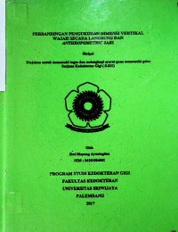 PERBANDINGAN PENGUKURAN DIMENSI VERTIKAL WAJAH SECARA LANGSUNG DAN ANTHROPOMETRIC JARI