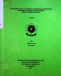 PENGARUH PASTA GIGI DENGAN BERBAGAI KANDUNGAN FLUORIDA TERHADAP LAJU KOROSI KAWAT NIKEL-TITANIUM