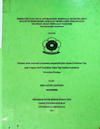 PERBANDINGAN DAYA ANTI BAKTERI BERBAGAIJENIS PELARUT KALSIUM HIDROKSIDA SEBAGAI MEDIKAMEN PERAWATAN SALURAN AKAR TERHADAP BAKTERI Fusobacterium nudeaium