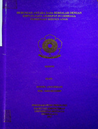 HUBUNGAN ANTARA RASA BERSALAM DENGAN EMPATI PADA ANDIKPAS DI LEMBAGA PEMBINAAN KHUSUS ANAK