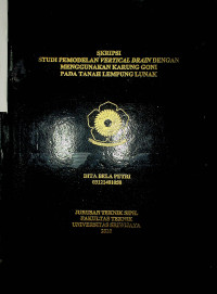 STUDI PEMODELAN VERTICAL DRAIN DENGAN MENGGUNAKAN KARUNG GONI PADA TANAH LEMPUNG LUNAK