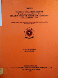 FENOLOGI ORGAN REPRODUKTIF Bruguiera sexangula (Lour.) Poir. DI TAMAN NASIONAL BERBAK DAN SEMBILANG SUMATERA SELATAN