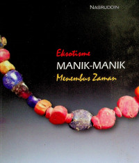 Eksotisme Manik-manik Menembus Zaman