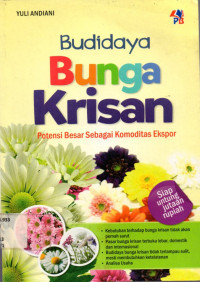 Budidaya Bunga Krisan : Potensi Besar Sebagai Komoditas Ekspor