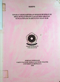 TINGKAT KESEJAHTERAAN BURUH MUSIMAN DI DESA SUNGAI PINANG LAGATI KECAMATAN SUNGAI PINANG KABUPATEN OGAN ILIR