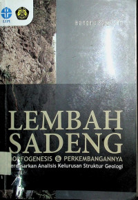 LEMBAH SADENG MORFOGENESIS & PERKEMBANGANNYA: Berdasarkan Analisis Kelurusan Struktur Geologi