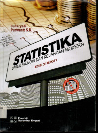 STATISTIKA UNTUK EKONOMI DAN KEUANGAN MODERN, EDISI 3 BUKU 1