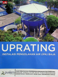 UPRATING: INSTALASI PENGOLAHAN AIR (IPA) BAJA