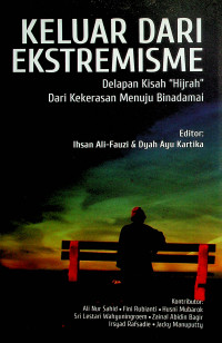 KELUAR DARI EKSTREMISME: Delapan Kisah 