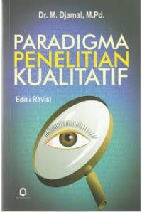 PARADIGMA PENELITIAN KUALITATIF Edisi Revisi