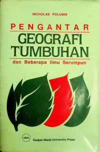 PENGANTAR GEOGRAFI TUMBUHAN dan Beberapa Ilmu Serumpun