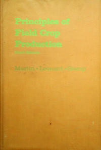 Principles Field Crop Production, Third Edition