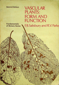 Vascular Plants; Form and Function, Second Edition