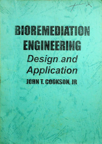 BIOREMEDIATION ENGINEERING, Design and Application