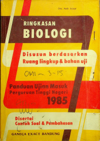 RINGKASAN BIOLOGI, Disusun berdasarkan Ruang Lingkup & bahan uji