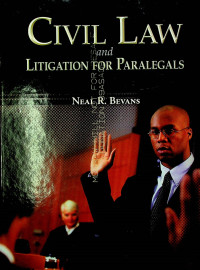 CIVIL LAW and LITIGATION FOR PARALEGALS