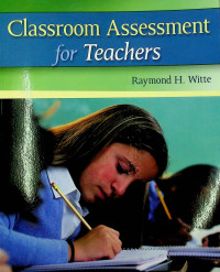 Classroom Assessment for Teachers