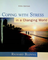 COPING WITH STRESS ini a Changing World, Fifth Edition