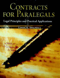 CONTRACTS FOR PARALEGALS: Legal Principles and Practical Applications