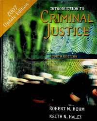 INTRODUCTION TO CRIMINAL JUSTICE, FOURTH EDITION