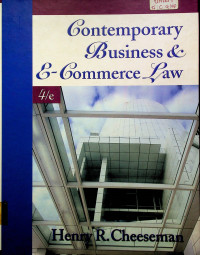 Contemporary Business & E-Commerce Law, 4/e
