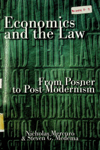Economics and the Law; From Posner to Post-Modernism