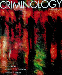 CRIMINOLOGY, SEVENTH EDITION