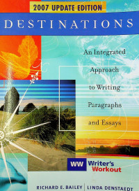 DESTINATIONS; An Integrated Approach to Writing Paragraphs and Essays