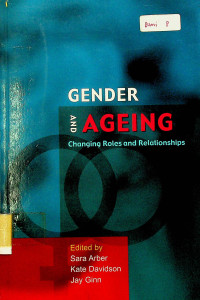 GENDER AND AGEING : Changing Roles and Relationships