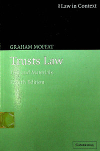 Trusts Law Text and Materials, Fourth edition