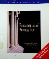 Fundamentals Of Business Law, Sixth Edition