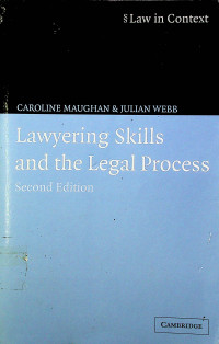 Lawyering Skills and the Legal Process, Second Edition