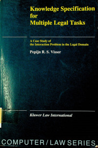 Knowledge specification for Multiple Legal Tasks;  A Case Study of the Interaction Problem in the Legal Domain