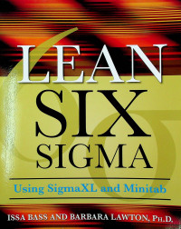 LEAN SIZ SIGMA; Using Sigma XL and Minitab