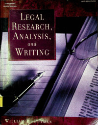 LEGAL RESEARCH, ANALYSIS, and WRITING