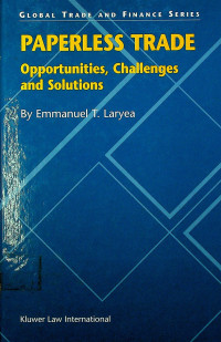 PAPERLESS TRADE Opportunities, Challenges and Solutions