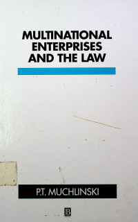 MULTINATIONAL ENTERPRISES AND THE LAW