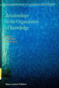 Relationships in the Organization of Knowledge