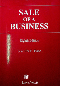 SALE OF A BUSINESS, Eighth Edition