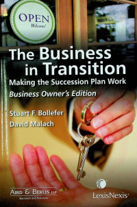 The Business in Transition: Makung the Succession Plan Work Business Owner’s Edition