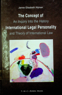 The Concept of An Inquiry Into the History International Legal Personality and Theory of International Law