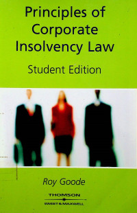 Principles of Corporate Insolvency Law, Student Edition