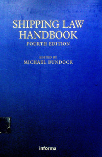 SHIPPING LAW HANDBOOK, FOURTH EDITION
