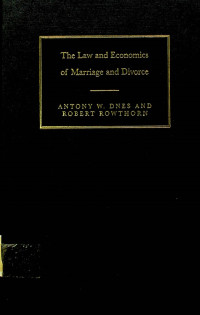 The Law ofand Economic of Marriage and Divorce