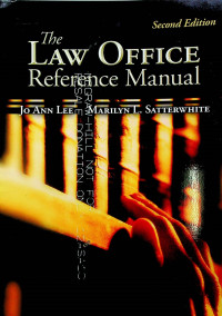 The LAW OFFICE Reference Manual, Second Edition