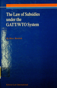 The Law of Subsidies under the GATT/WTO System