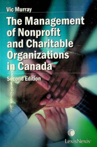 The Management of Nonprofit and Charitable Organizations in Canada, Second Edition