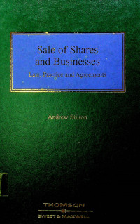 Sale of Shares and Businesses Law, Practice and Agreements