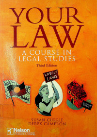 YOUR LAW: A COURSE IN LEGAL STUDIES, Third Edition