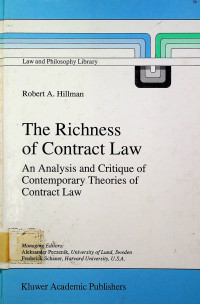 The Richness of Contract Law: An Analysisis and Critique of Contemporary Theories of Contract Law